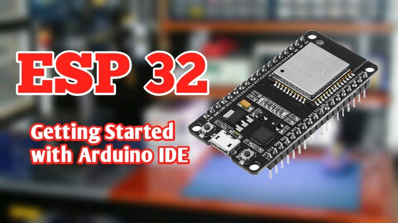 ESP32 ArduinoIDE: Getting Started with ESP32 Programming